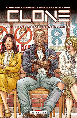 Clone. Vol. 4. Quatrième génération