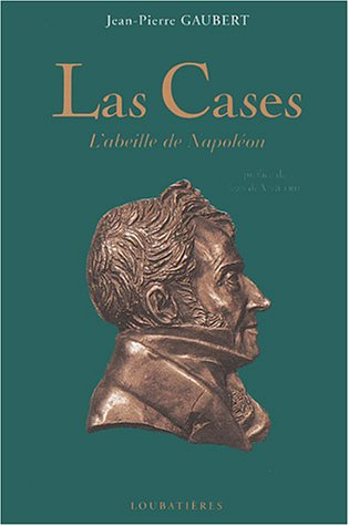 Las Cases : l'abeille de Sainte-Hélène