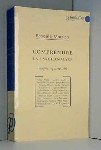 Comprendre la psychanalyse