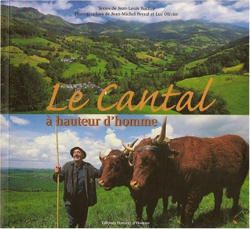 le cantal à hauteur d'homme