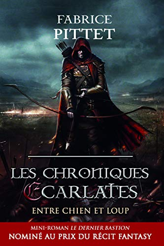 Les chroniques écarlates : Entre chien et loup