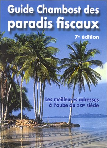 Guide Chambost des paradis fiscaux