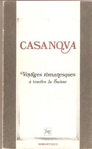 Voyages romanesques en Suisse
