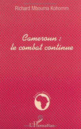 Cameroun : le combat continue
