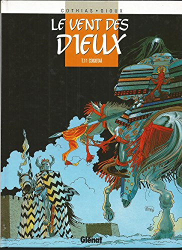 le vent des dieux, tome 11 : cogotaï