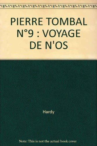 pierre tombal n,9 : voyage de n'os