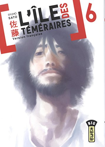 L'île des téméraires. Vol. 6