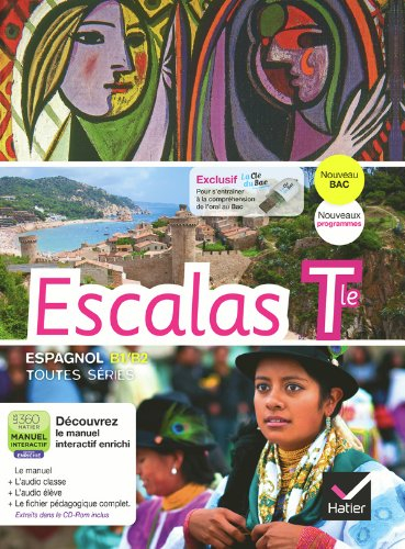 Escalas Espagnol Terminale ed. 2012 Livre de l'Eleve (Version Enseignant)