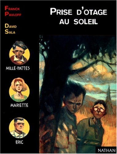 Prise d'otage au soleil