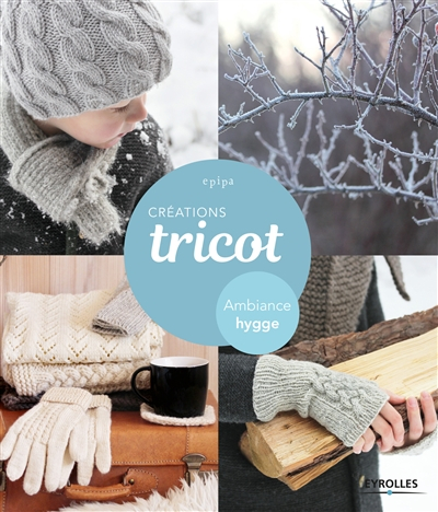 Créations tricot : ambiance hygge