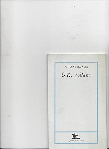 O.K. Voltaire
