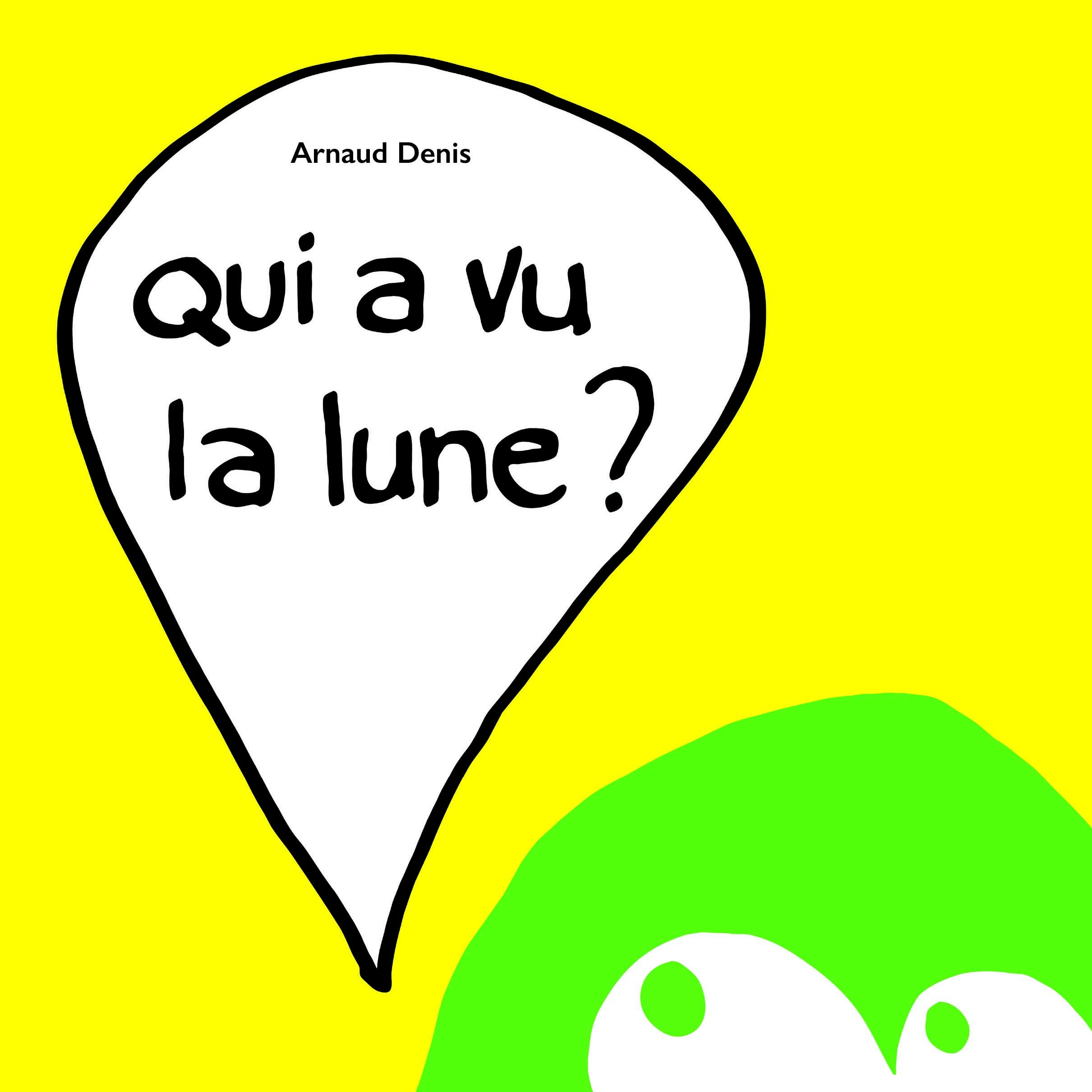 Qui a vu la lune ?