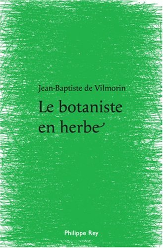 Le botaniste en herbe