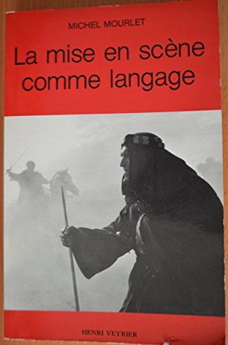 la mise en scène comme langage