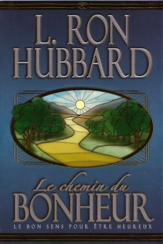 Le chemin du bonheur (Fondements livre 32)