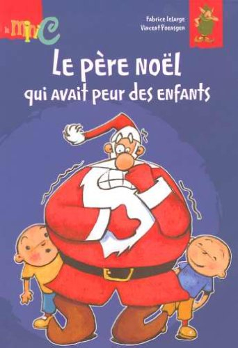 Le père Noël qui avait peur des enfants