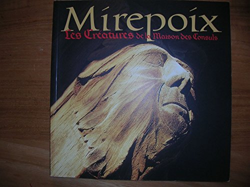 mirepoix : les créatures de la maison des consuls