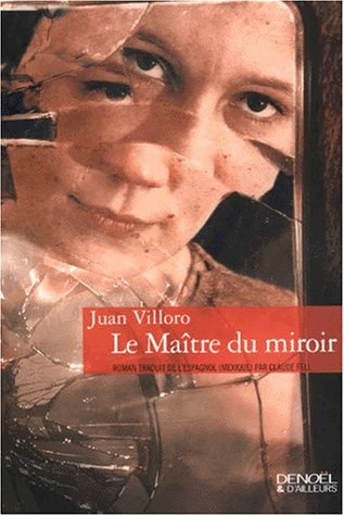 Le maître du miroir