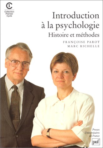 Introduction à la psychologie : histoire et méthodes