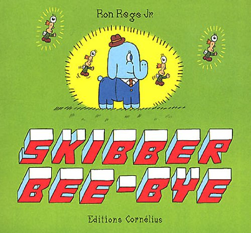 Skibber Bee-bye
