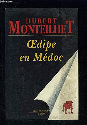 Oedipe en Médoc