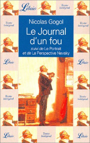 le journal d'un fou, suivi de "le portrait et de la perspective nevsky"