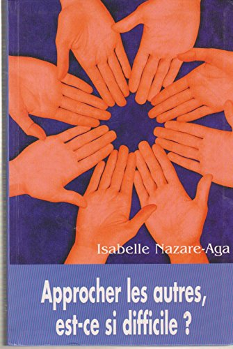 approcher les autres, est-ce si difficile ?