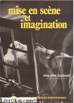 première syntaxe pour une direction des acteurs au cinéma et à la télévision 2 : mise en scène et im