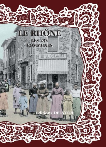 Le Rhône : les 293 communes