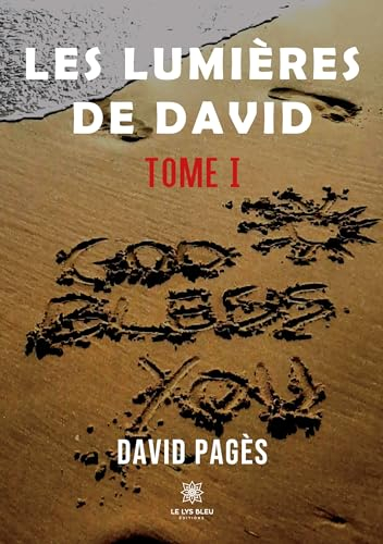 Les lumières de David : Tome I God bless you