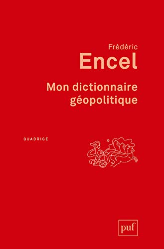 Mon dictionnaire géopolitique