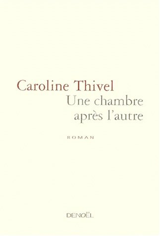 Une chambre après l'autre