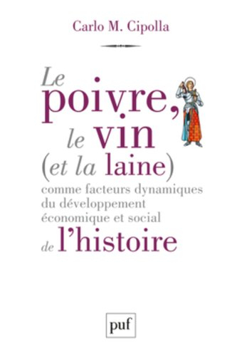 Le poivre, le vin et la laine comme facteurs dynamiques du développement économique et social de l'h