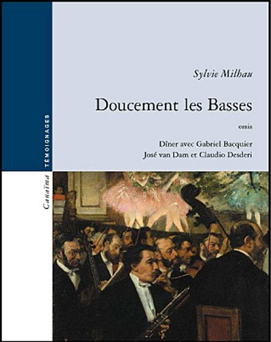 doucement les basses