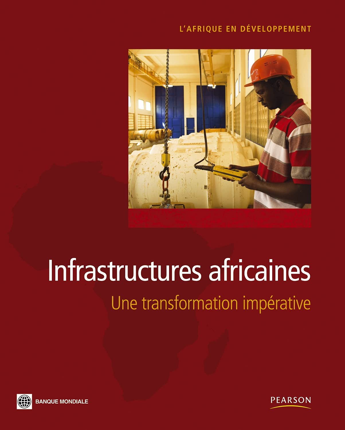 Infrastructures africaines : une transformation impérative