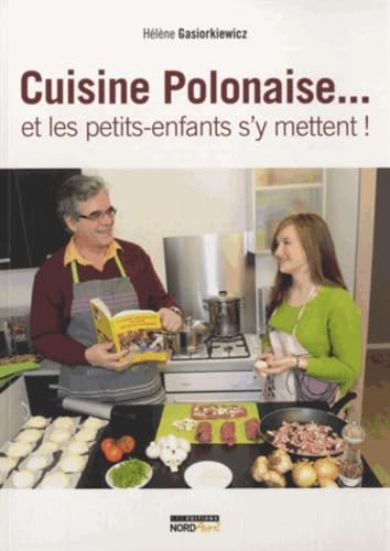 Cuisine polonaise... : et les petits-enfants s'y mettent !
