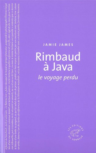 Rimbaud à Java : le voyage perdu