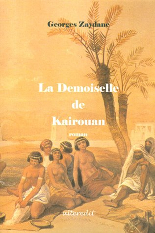 la demoiselle de kairouan