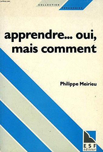 apprendre...oui mais comment