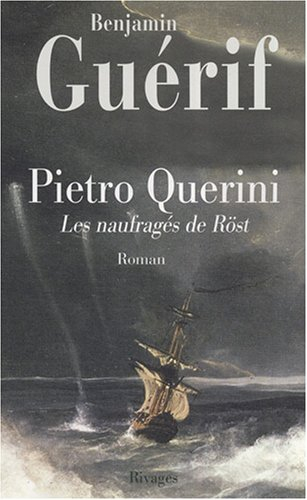 Pietro Querini : les naufragés de Röst