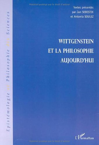 Wittgenstein et la philosophie d'aujourd'hui