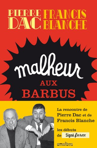Signé Furax. Malheur aux barbus : feuilleton loufoque diffusé sur le poste parisien du 15 octobre 19