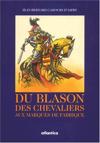 Du blason des chevaliers aux marques de fabrique