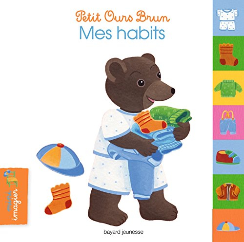 Petit Ours Brun : mes habits