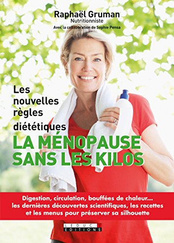 la ménopause sans les kilos
