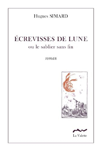 ecrevisses de lune ou le sablier sans fin
