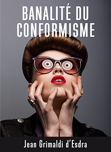Banalité du conformisme