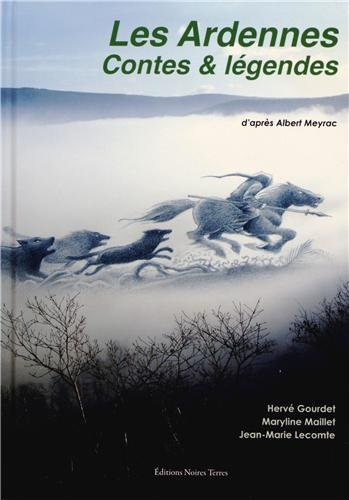 Les Ardennes : contes & légendes