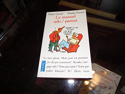 Ado-parents : le manuel : guide de conversation