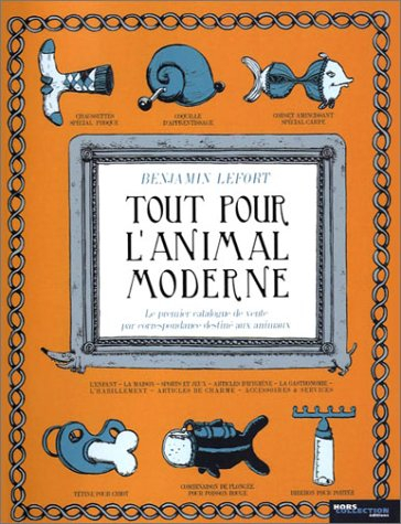Tout pour l'animal moderne : le premier catalogue de vente par correspondance destiné aux animaux